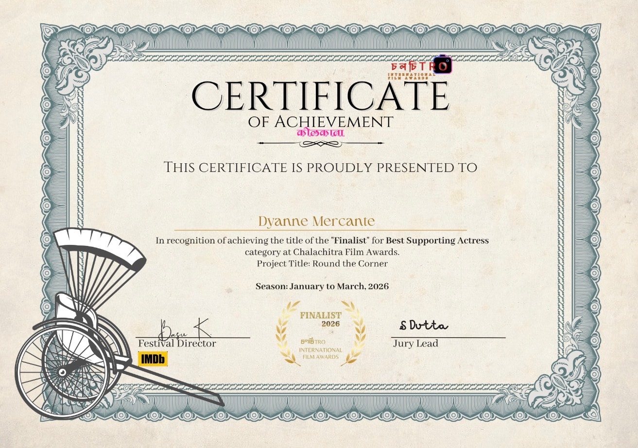 Certificate of Achievement — Dyanne Mercante, Finalist for Best Supporting Actress, Chalachitra International Film Awards 2026